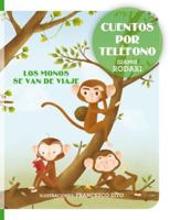 Los Monos Se Van de Viaje 8416648751 Book Cover