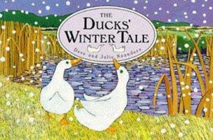 The Ducks' Winter Tale 0711206678 Book Cover
