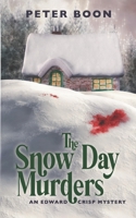 The Snow Day Murders 1838168915 Book Cover