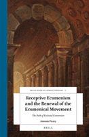 Receptive Ecumenism and the Renewal of the Ecumenical Movement 9004397787 Book Cover