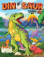 Dinosaur Coloring Book for Kids: Realistic, Fun, Adorable and Original Illustrations for Your Young Dinosaur Enthusiast - Explore Prehistoric Lands within the Dino Family Universe - Ages 3-13 1959668021 Book Cover