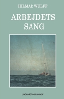 Arbejdets Sang 872610363X Book Cover