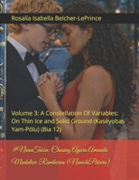 #GirlCode: Chasing Ayara Amanda Mudaliar-Rambaran (Lovestruck): Volume 3: A Constellation Of Variables: On Thin Ice and Solid Ground (The Denarian ... & Erik Björn Fagerlund Hypothesis) B0G4GZ8W3B Book Cover