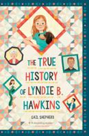 The True History of Lyndie B. Hawkins 0147515610 Book Cover