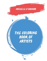 The Coloring Book of Artists B0CCYRDCHD Book Cover