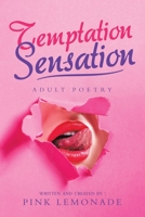 Temptation Sensation: Adult Poetry 1665510242 Book Cover