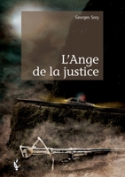 L'Ange de la justice (French Edition) 2342037198 Book Cover