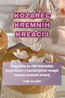 Kozarec Kremnih Kreacij 1835932835 Book Cover