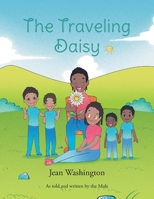 The Traveling Daisey 1662461194 Book Cover