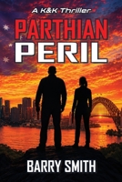 Parthian Peril B0HHMRDFG4 Book Cover