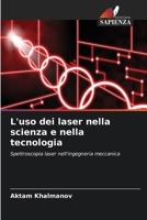 L'uso dei laser nella scienza e nella tecnologia (Italian Edition) 6630168194 Book Cover