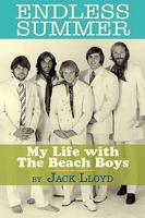 Endless Summer: My Life with the Beach Boys 1593931131 Book Cover