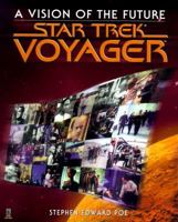Star Trek Voyager: Vision of the Future (Star Trek) 0671534815 Book Cover