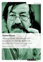 Vergegenkunft. Die Debatte Um Gunter Grass Und Die Waffen-SS 3640516796 Book Cover
