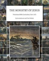 The Ministry of Jesus: Victorious Bible Curriculum, Part 7 of 9 1945413018 Book Cover