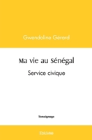 Ma vie au Sénégal (French Edition) 2414434473 Book Cover