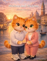 Micione and Miciona: Love makes dreams grow B0GWCD6BFT Book Cover