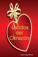 Latidos del Corazon 0557510759 Book Cover