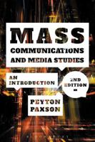 Mass Communications and Media Studies: An Introduction 1501329987 Book Cover