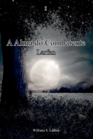 A Alma Do Combatente Larfan (Portuguese Edition) 6526618774 Book Cover