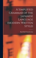A Simplified Grammar of the Japanese Language (Modern Written Style) 9353896169 Book Cover