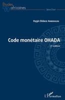 Code monétaire OHADA: 1re édition (French Edition) 2343195250 Book Cover