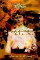 Hilda: The Biography of an Old-fashioned Girl in an Old-fashioned World 0759685223 Book Cover