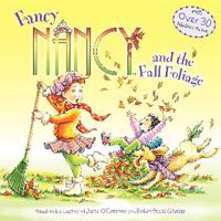 Fancy Nancy and the Fall Foliage 0062086308 Book Cover
