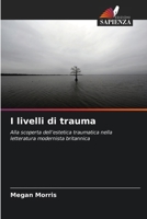 I livelli di trauma (Italian Edition) 663024642X Book Cover