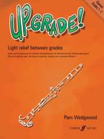 Up-Grade!: Light Relief Between Grades, Clarinet - Grades 1-2 0571518192 Book Cover