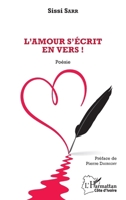 L'amour s'écrit en vers !: Poésie (Harmattan Côte-d'Ivoire) (French Edition) 2343124116 Book Cover