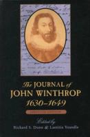 The Journal of John Winthrop, 1630-49 (Belknap Press) 0674484274 Book Cover