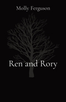 Ren and Rory 0578948745 Book Cover