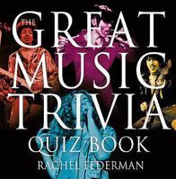 The Great Music Trivia Quiz Book 0007324685 Book Cover