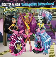 Monster High: Voltageous Adventure! 031654793X Book Cover