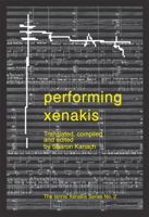 Performing Xenakis 1576471918 Book Cover
