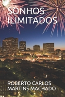 Sonhos Ilimitados B08B7KXYGY Book Cover