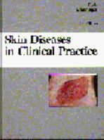 Skin Diseases in Clinical Practice 0721674801 Book Cover