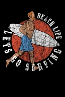 Beach Life - Lets Go Surfing: 6x9 Notebook checkered 1695788192 Book Cover