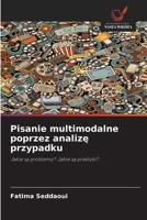 Pisanie multimodalne poprzez analize przypadku (Polish Edition) 6209336043 Book Cover