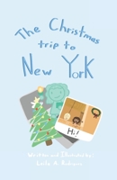 The Christmas trip to New York B0CRQ8HDHR Book Cover