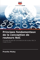 Principes fondamentaux de la conception de routeurs NoC 6205615231 Book Cover