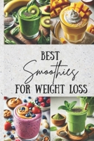 Best Smoothies For Weightloss B0DSVLWRQ3 Book Cover