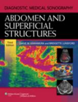 Diagnostic Medical Sonography: Abdomen and Superficial Structures (Diagnostic Medical Sonography)