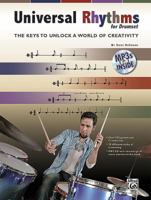 Universal Rhythms for Drumset: The Keys to Unlock a World of Creativity [With MP3] 0739061526 Book Cover