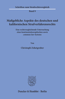 Massgebliche Aspekte Des Deutschen Und Kalifornischen Strafverfahrensrechts: Eine Rechtsvergleichende Untersuchung Eines Kontinentaleuropaischen Sowie 3428158229 Book Cover