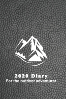 2020 Diary for the outdoor adventurer: Daily day per page planner for men to record, plan and organise life, work, business meetings and hobbies in a practical way -Black leather effect mountains cove 1676884734 Book Cover