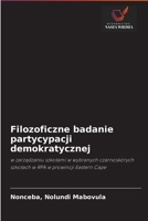 Filozoficzne badanie partycypacji demokratycznej 6202821841 Book Cover