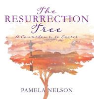The Resurrection Tree 1545665060 Book Cover