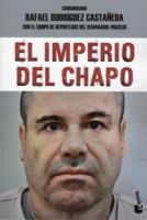 Imperio del Chapo: The Empire of "El Chapo" 168165055X Book Cover